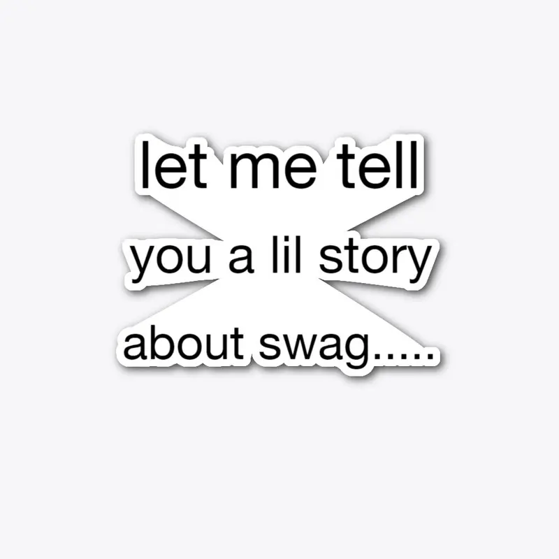 story of swag